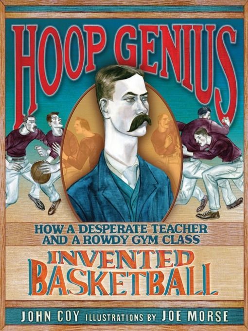 Hoop Genius by John Coy and Joe Morse