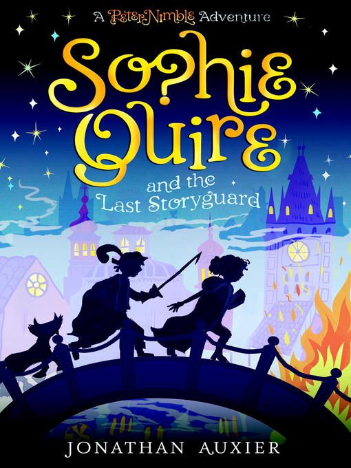 Sophie Quire and the Last Storyguard by Jonathan Auxier