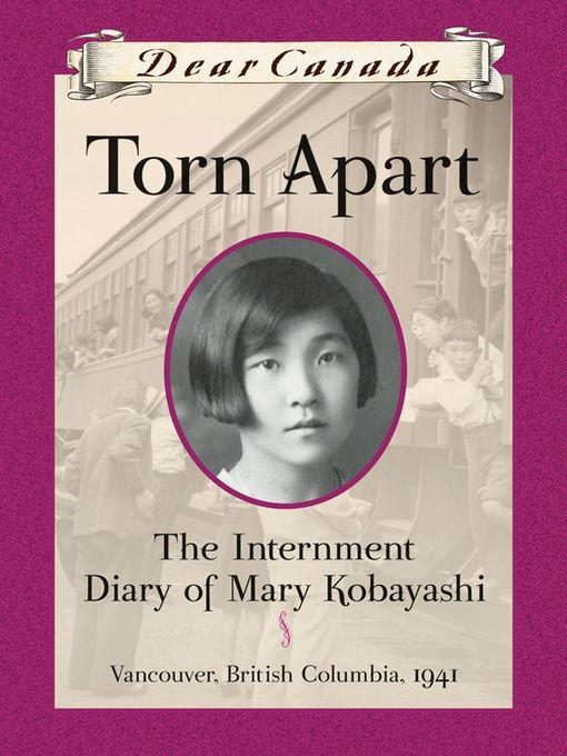 Dear Canada: Torn Apart by Susan M. Aihoshi