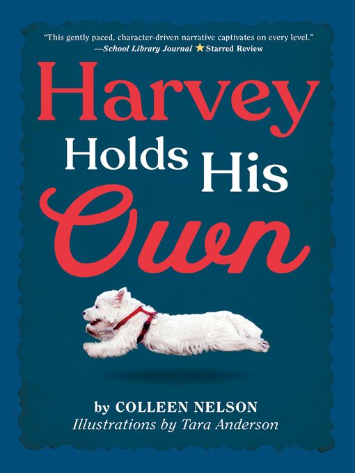 Harvey Holds His Own by Colleen Nelson and Tara Anderson