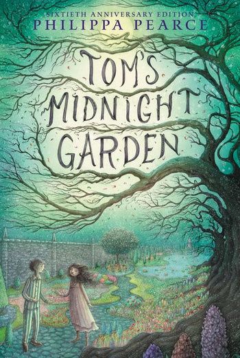 Tom’s Midnight Garden by Philippa Pearce