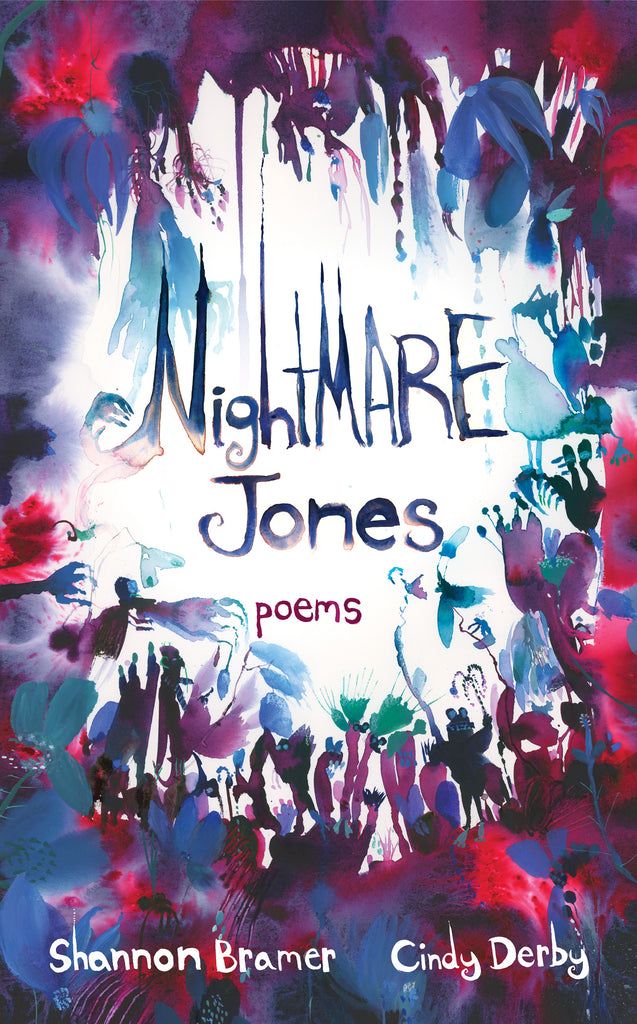 Nightmare Jones by Shannon Bramer and Cindy Derby
