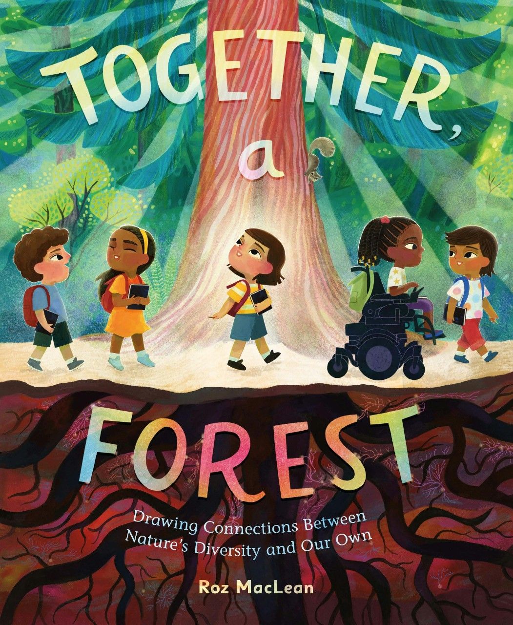 Together, A Forest by Roz MacLean